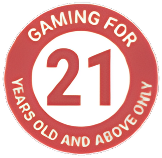 Gaming for 21 years old and above only